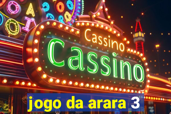 jogo da arara 3